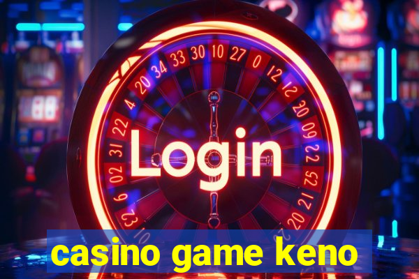 casino game keno