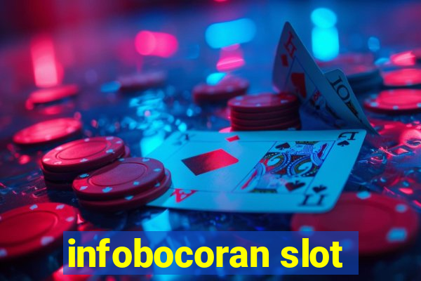 infobocoran slot