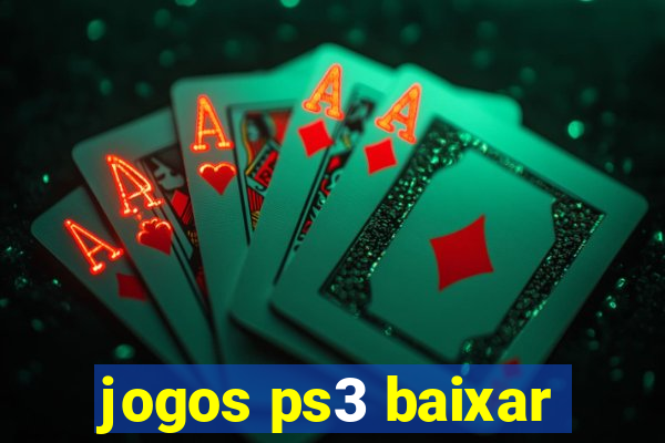 jogos ps3 baixar