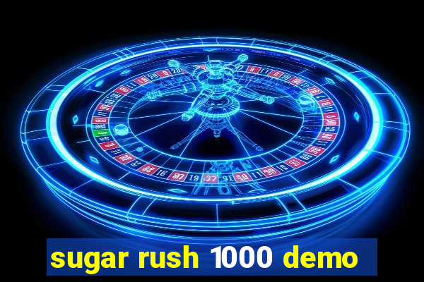 sugar rush 1000 demo