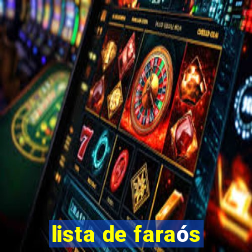 lista de faraós