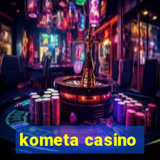 kometa casino