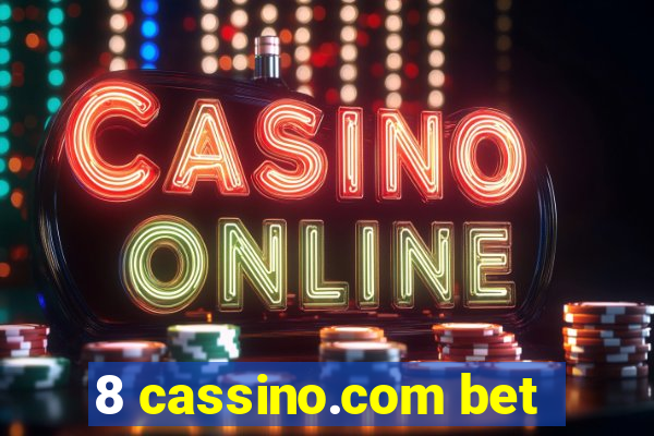 8 cassino.com bet