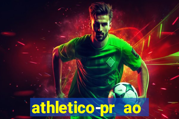 athletico-pr ao vivo onde assistir