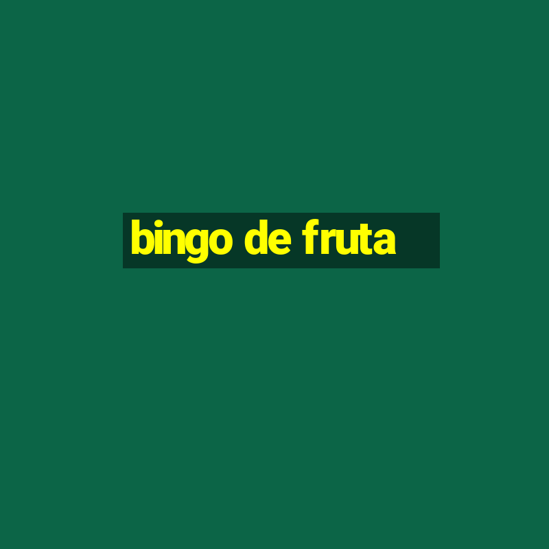 bingo de fruta