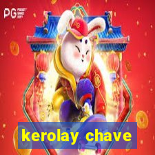 kerolay chave