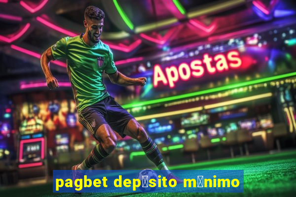 pagbet dep贸sito m铆nimo