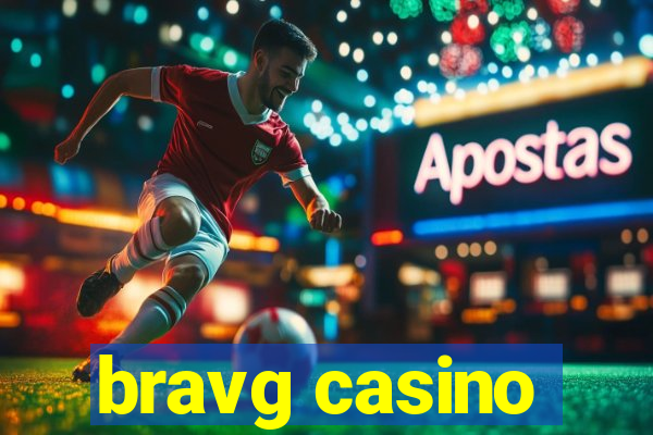 bravg casino