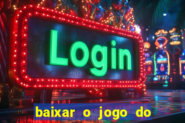 baixar o jogo do dragon ball