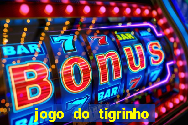 jogo do tigrinho plataforma de r$ 1