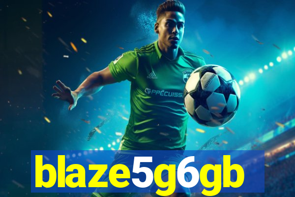 blaze5g6gb