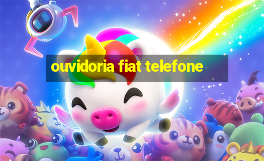 ouvidoria fiat telefone