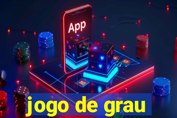 jogo de grau