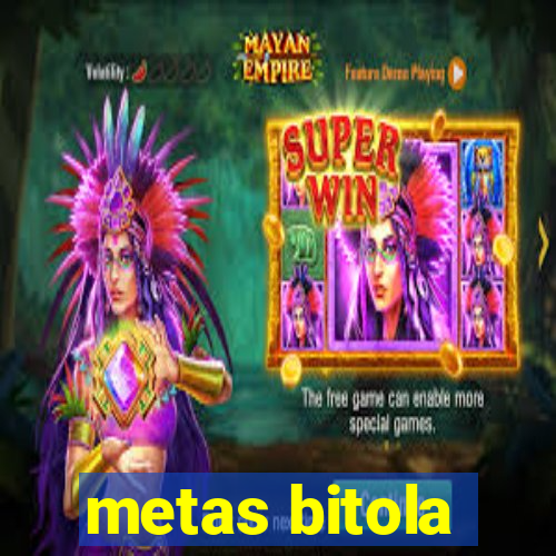 metas bitola