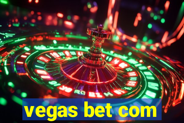 vegas bet com