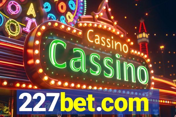 227bet.com