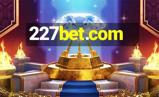 227bet.com