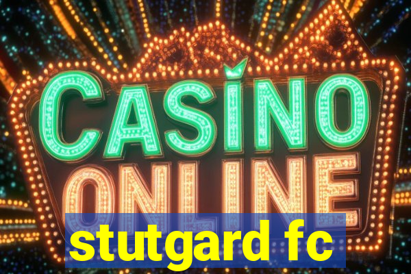 stutgard fc