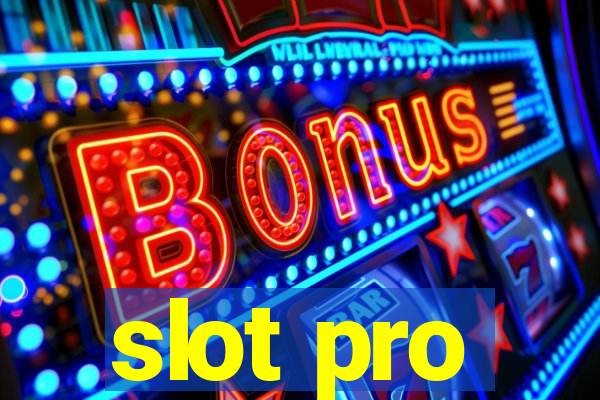 slot pro