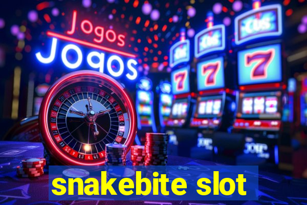 snakebite slot