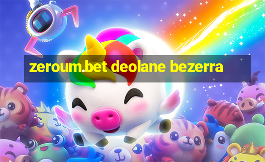 zeroum.bet deolane bezerra