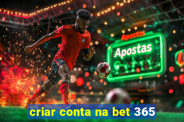 criar conta na bet 365