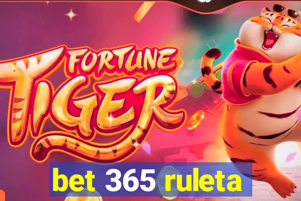 bet 365 ruleta