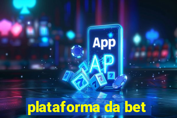 plataforma da bet