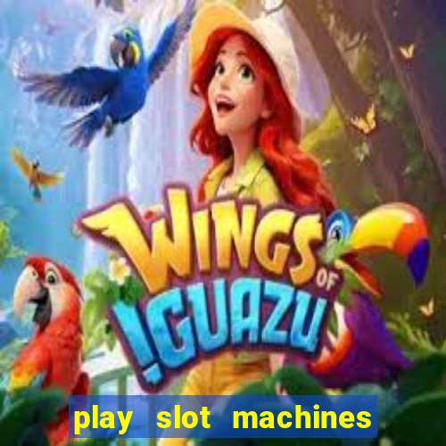 play slot machines for real money online