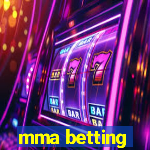 mma betting