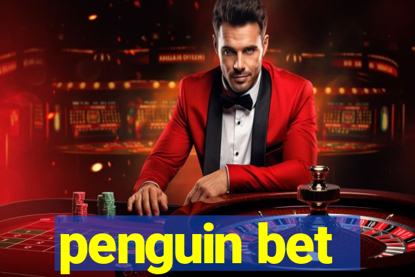 penguin bet