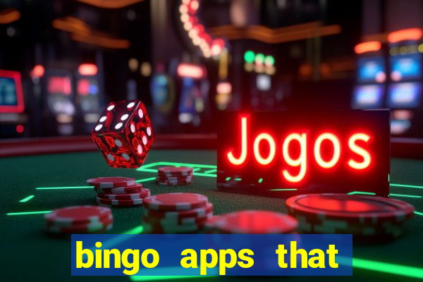 bingo apps that pay real money