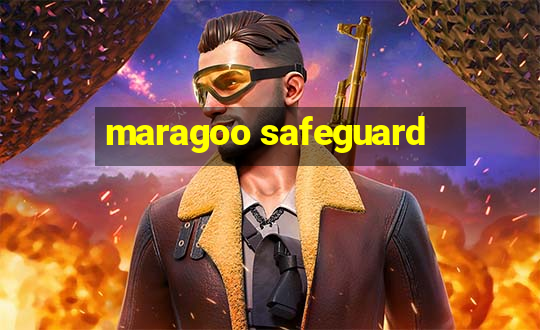 maragoo safeguard