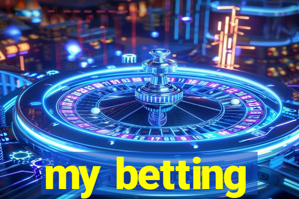 my betting