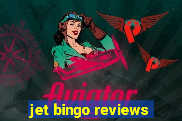 jet bingo reviews