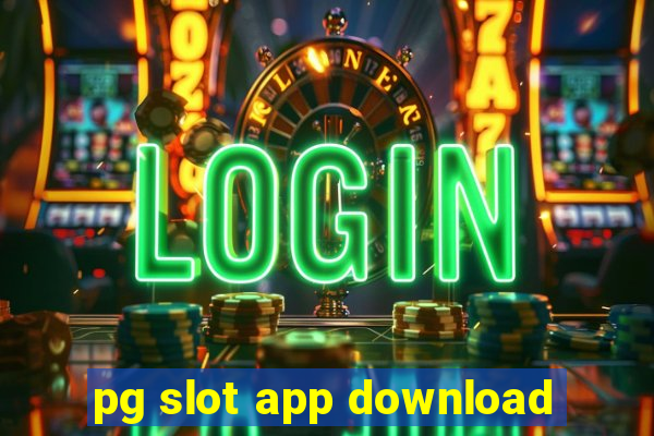 pg slot app download