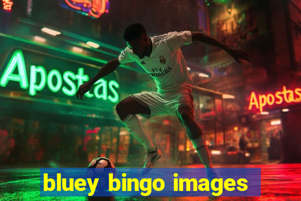 bluey bingo images