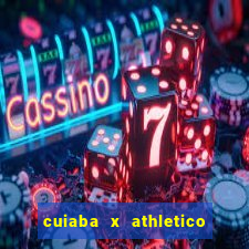 cuiaba x athletico pr palpites