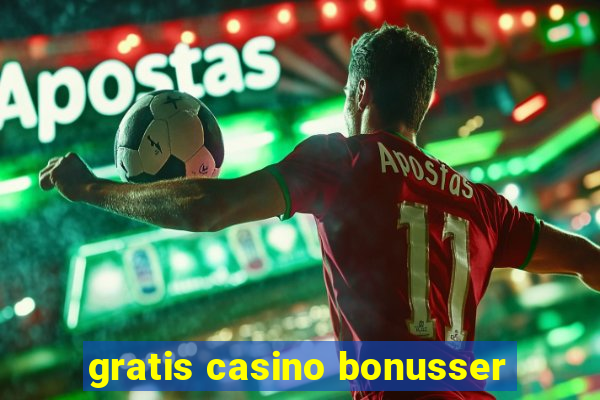 gratis casino bonusser