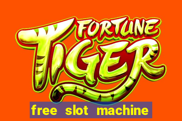 free slot machine with bonus