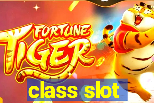 class slot