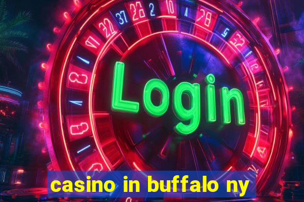 casino in buffalo ny