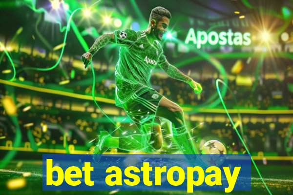 bet astropay