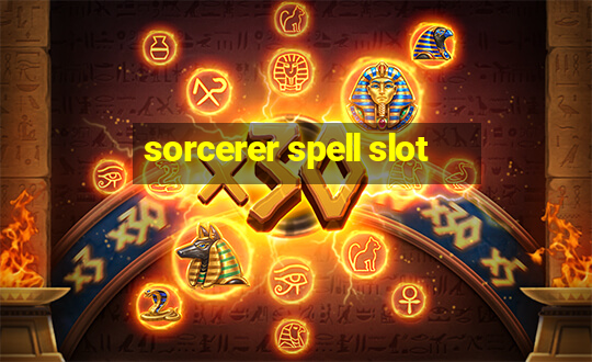 sorcerer spell slot