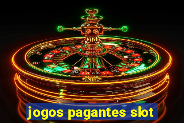 jogos pagantes slot