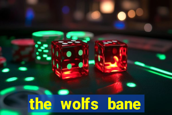 the wolfs bane slot free play