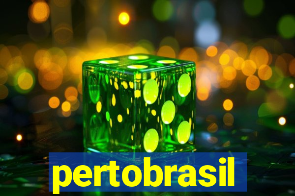 pertobrasil