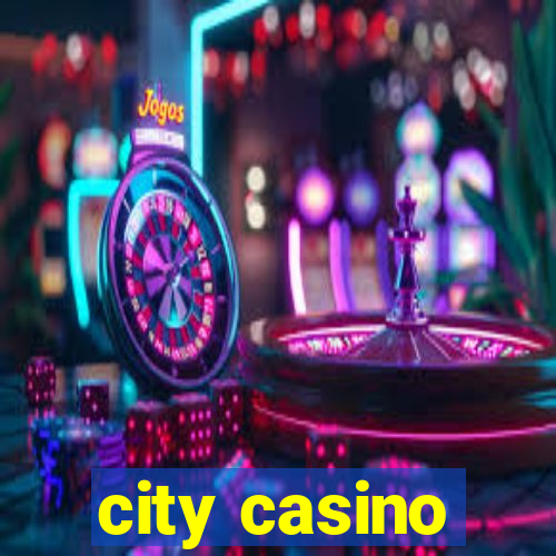 city casino