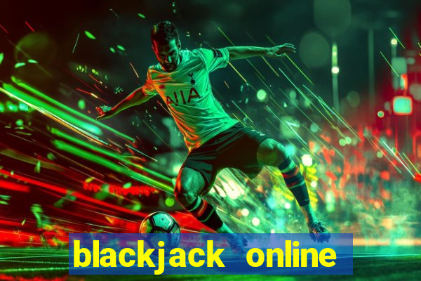 blackjack online casinos -onlinecasinosdeutschland.com