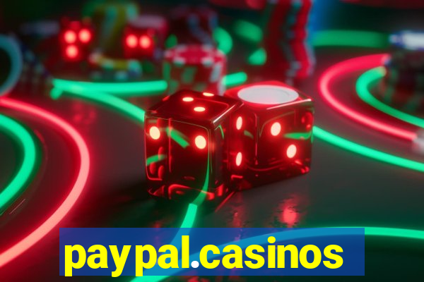 paypal.casinos